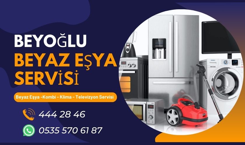 Beyoğlu Beyaz Eşya Servisi